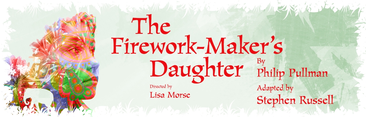 COM Drama presents Firework-Maker's Daughter