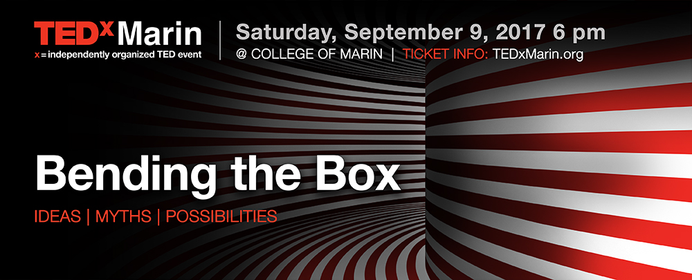 TEDx Marin - Bending the Box
