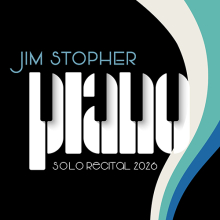 Jim Stopher Piano Solo Recital 2026